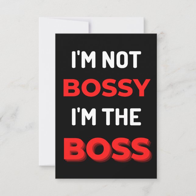 I'm Not Bossy I'm The Boss Dankeskarte (Vorderseite)