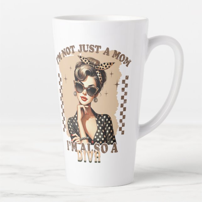 I'm not Just a Mom I'm a Diva Mother's Day Milchtasse (Rechts)