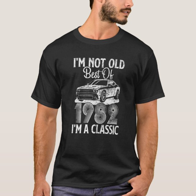 I'm Not Old I'm A Best Of 1982 Classic Funny Car G T-Shirt (Vorderseite)