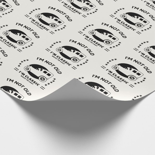 I'm not old I'm classic with old car Geschenkpapier (Ecke)