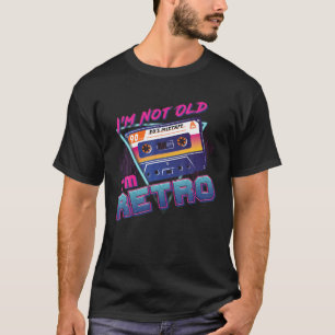 I'm Not Old I'm Retro Classic 80'S Music Cassette T-Shirt