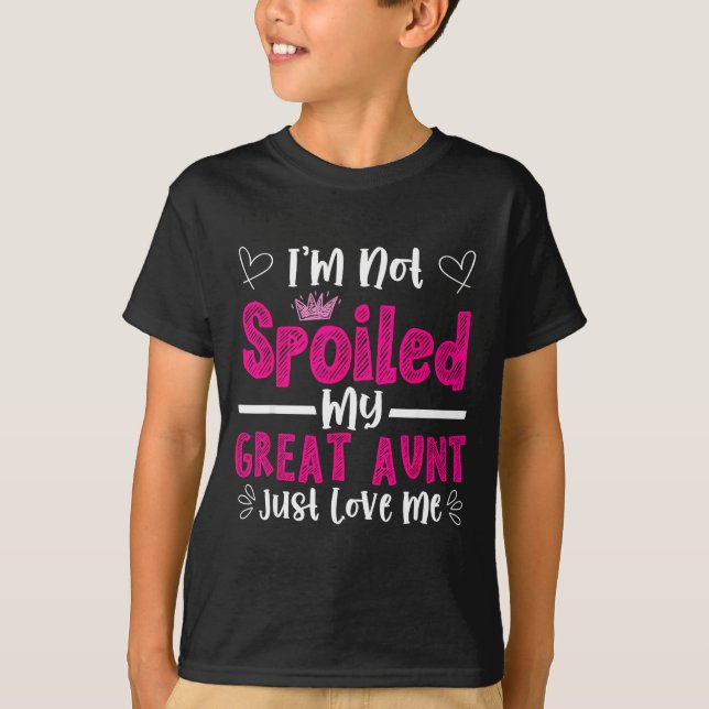 I'm Not Siled My Great Aunt Just Loves Me Great Ni T-Shirt (Vorderseite)