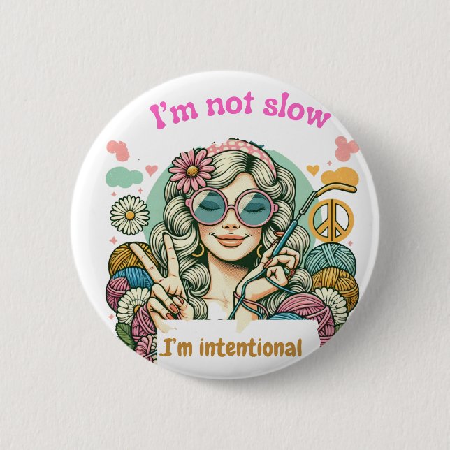 "I'm not slow, I'm intentional - Retro knitting hu Button (Vorderseite)