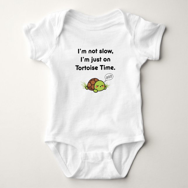  I'm Not Slow, I'm Just on Tortoise Time - Cute Sl Baby Strampler (Vorderseite)