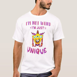 I'm not weird I'm T-Shirt
