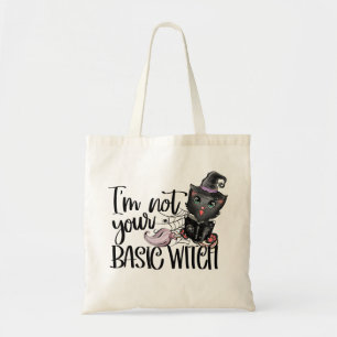 I'm Not Your Basic Witch   Witch Black Cat Tragetasche