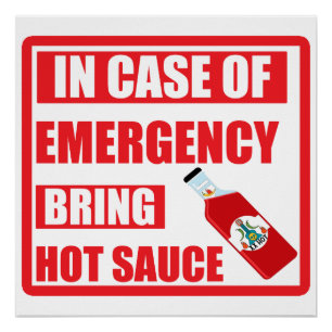 Im Notfall holen Sie heiße Soße, Chili Poster
