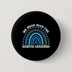 Im November tragen wir Blau Regenbogen Diabetes-Be Button