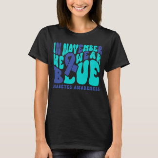 Im November tragen wir Blau zur Sensibilisierung f T-Shirt