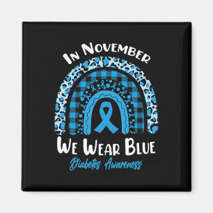 Im November tragen wir Blaue Regenbogendiabetes-Aw Magnet