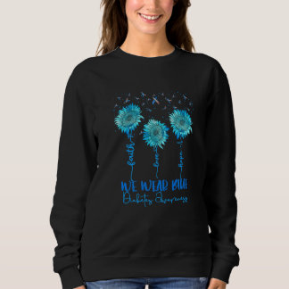 Im November tragen wir blaue Sonnenblumen Glaube L Sweatshirt