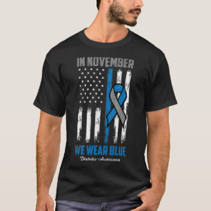 Im November tragen wir blaue US-Flagge Diabetes Aw T-Shirt