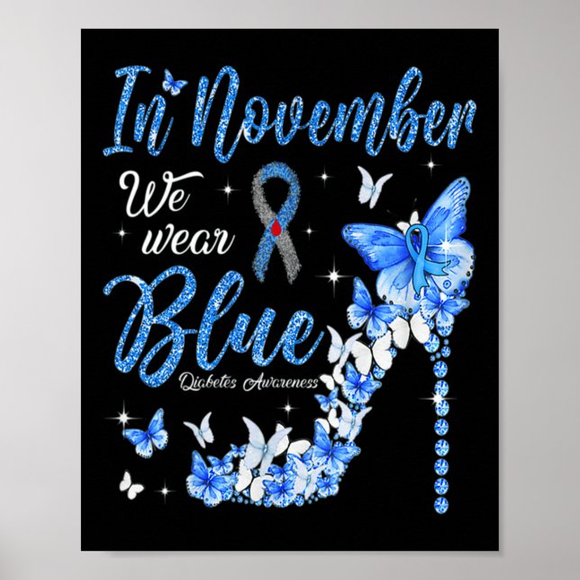 Im November tragen wir Blauer Diabetes-Butter Poster (Vorne)