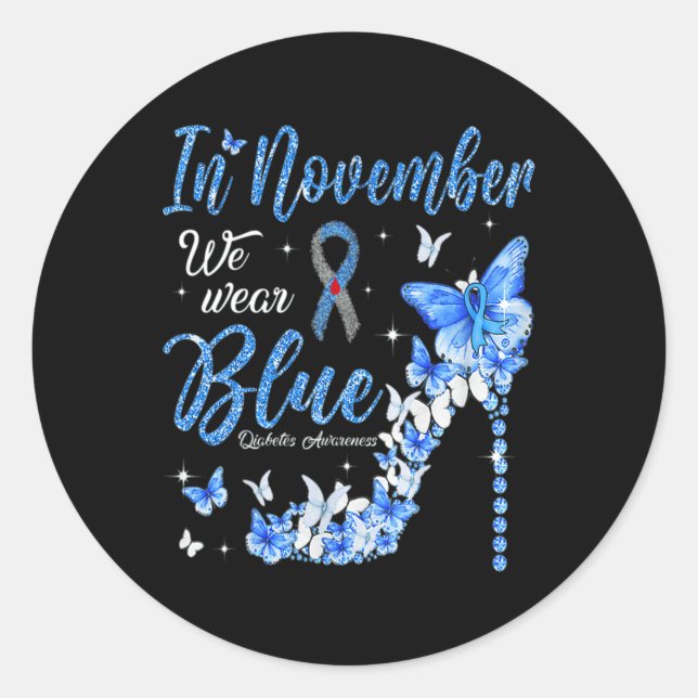 Im November tragen wir Blauer Diabetes-Butter Runder Aufkleber (Vorderseite)