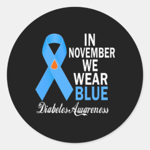 Im November tragen wir blaues Diabetes Awareness B Runder Aufkleber