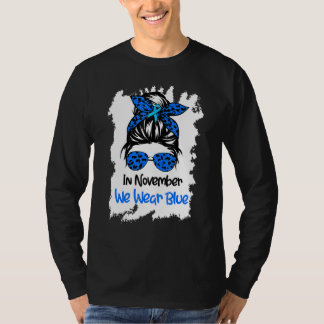 Im November tragen wir Blue Messy Bun Diabetes Awa T-Shirt