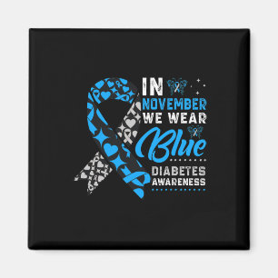 Im November tragen wir Blue Ribbon T1D T2D Diabete Magnet