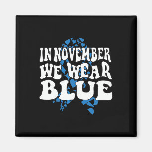 Im November tragen wir das Bewusstsein für den Bla Magnet