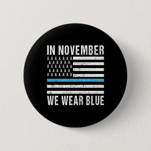 Im November tragen wir den Monat des Blauen Diabet Button