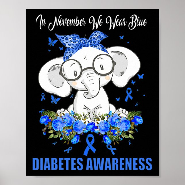 Im November tragen wir eine blaue Elefantendiabete Poster (Vorne)
