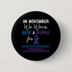 Im November tragen wir eine blaue und Lila Diabete Button