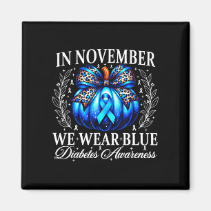 Im November tragen wir einen blauen Diabetes-Bewus Magnet