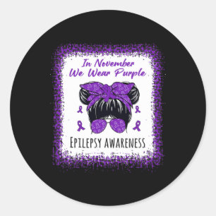 Im November tragen wir Lila Messy Bun Epilepsy Awa Runder Aufkleber