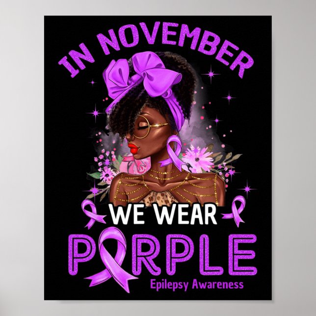 Im November tragen wir Lila schwarze Frauen Epilep Poster (Vorne)