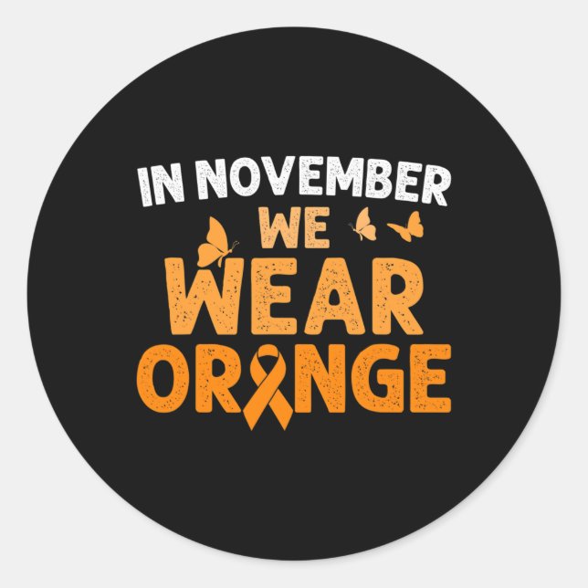 Im November tragen wir Orange Crps Awareness Runder Aufkleber (Vorderseite)