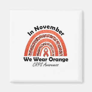 Im November tragen wir Orange Rainbow Crps Awarene Magnet