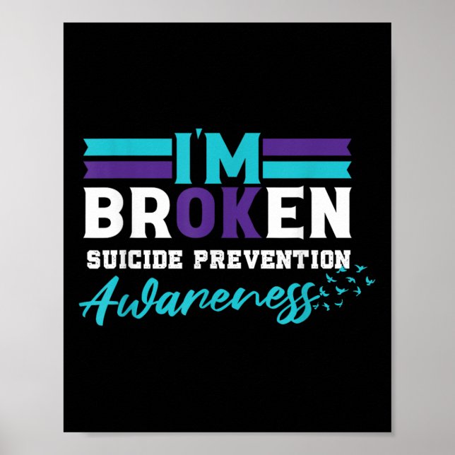 Im Ok Broken _ Suizidprävention Bewusstsein Poster (Vorne)