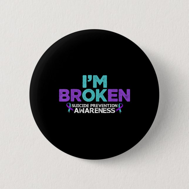 Im Ok Im Broken Selbstmordpräventionsbewusstsein S Button (Vorderseite)