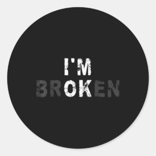 Im Ok Unsichtbare Krankheit Mental Health Awarenes Runder Aufkleber
