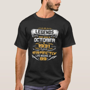 Im Oktober 1931 Geborene Legenden 89. Phantastisch T-Shirt