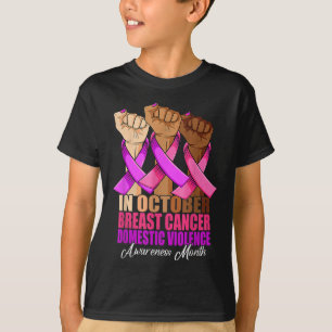 Im Oktober Brust-Krebs häusliche Gewalt Awarene T-Shirt