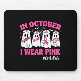 Im Oktober trage ich rosa Cma Life Brustkrebs Awar Mousepad