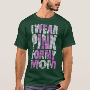 Im Oktober trage ich rosa meine Mama Brustkrebs bl T-Shirt