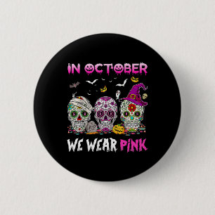 Im Oktober tragen wir Brustkrebs-Bewusstsein Pink Button