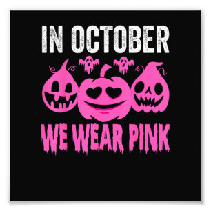 Im Oktober tragen wir die Pink Breast Cancer Pumpk Fotodruck
