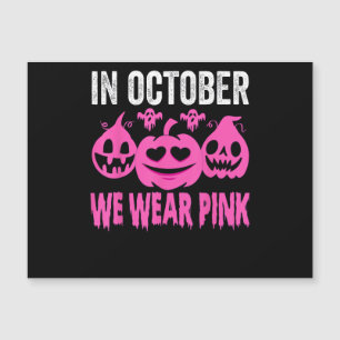 Im Oktober tragen wir die Pink Breast Cancer Pumpk Magnetkarte