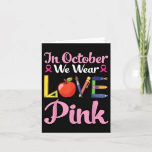 Im Oktober tragen wir ein pinkfarbenes Brustkrebsb Karte
