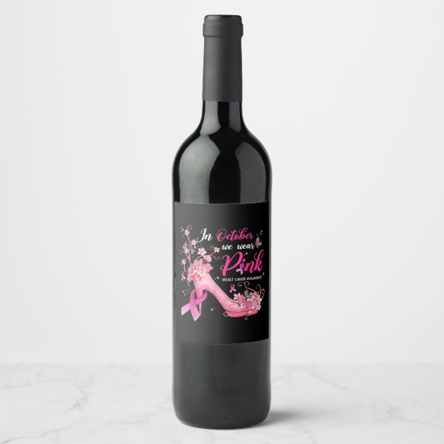 Im Oktober tragen wir ein pinkfarbenes Brustkrebsb Weinetikett (Vorderseite)