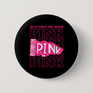 Im Oktober tragen wir eine pinkfarbene Brustkrebse Button