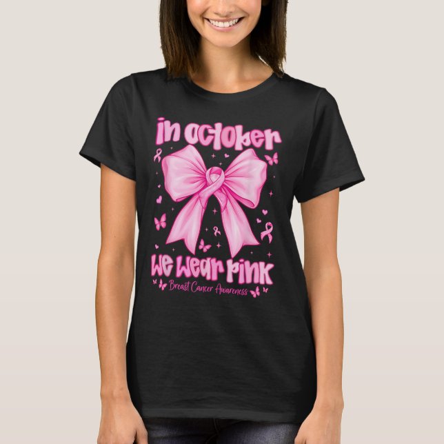 Im Oktober tragen wir eine pinkfarbene Brustkrebse T-Shirt (Vorderseite)