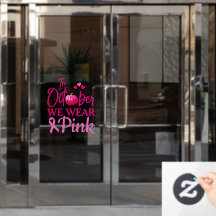 Im Oktober tragen wir eine rosa Fensterklammer