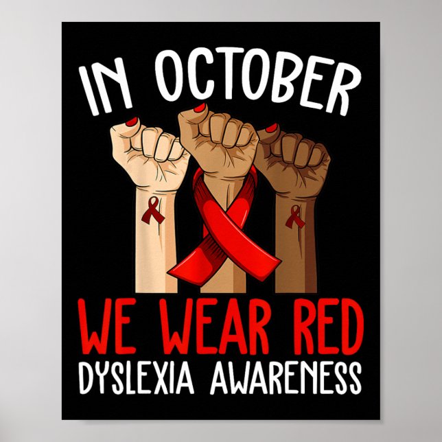 Im Oktober tragen wir eine rote Dyslexie Poster (Vorne)