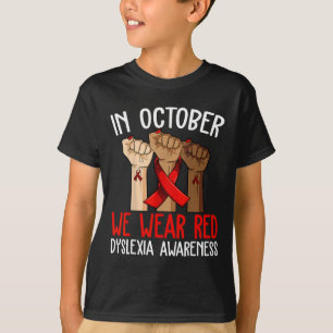 Im Oktober tragen wir eine rote Dyslexie T-Shirt