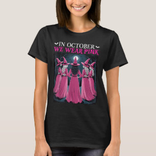 Im Oktober tragen wir Nk Hexe Halloween Brustkrebs T-Shirt
