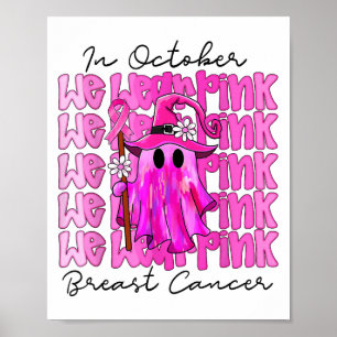 Im Oktober tragen wir NK Niedlich Ghost Breast Can Poster