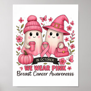 Im Oktober tragen wir NK Niedlich Ghost Breast Can Poster